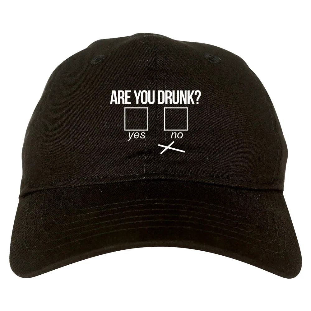 Are You Drunk Funny Beer Drinking Party Mens Dad Hat