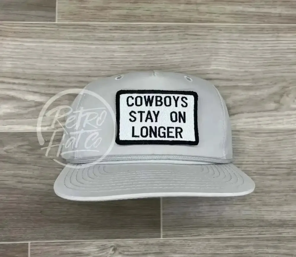 Cowboys Stay on Longer Patch on Retro Rope Hat
