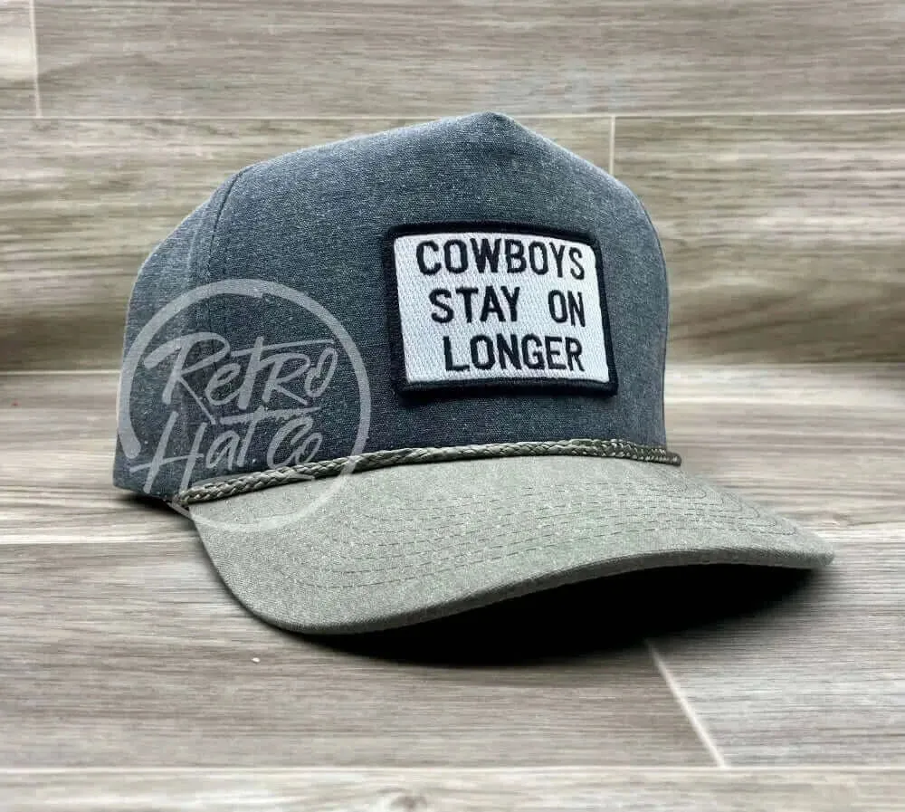 Cowboys Stay On Longer Patch on Stonewashed Two-tone Retro Rope Hat