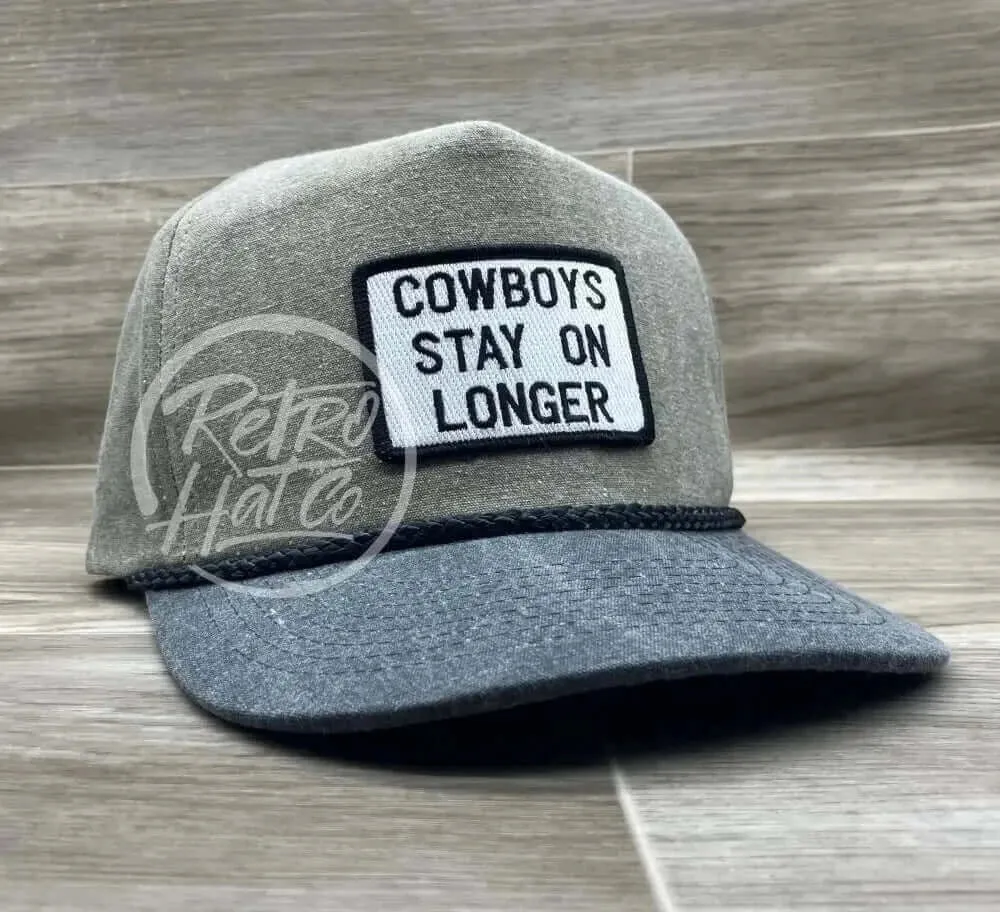 Cowboys Stay On Longer Patch on Stonewashed Two-tone Retro Rope Hat