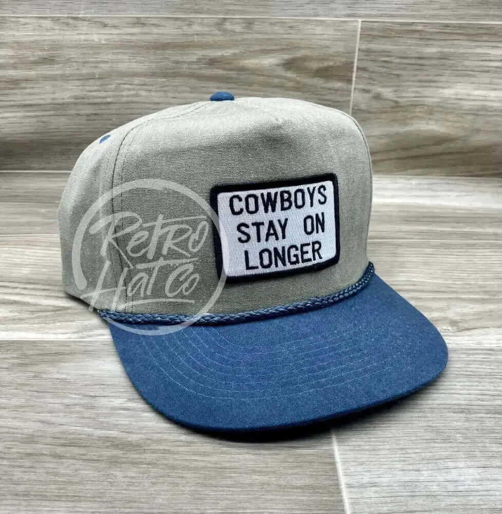 Cowboys Stay On Longer Patch on Stonewashed Two-tone Retro Rope Hat