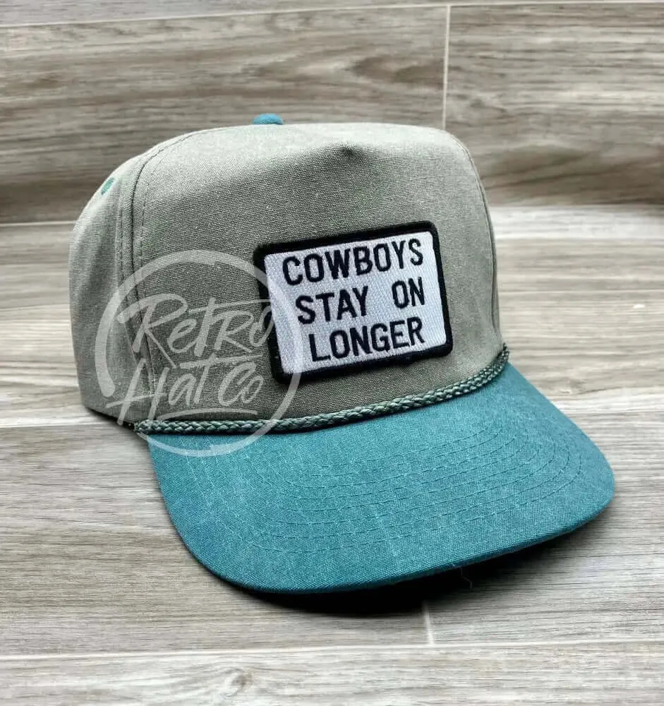 Cowboys Stay On Longer Patch on Stonewashed Two-tone Retro Rope Hat