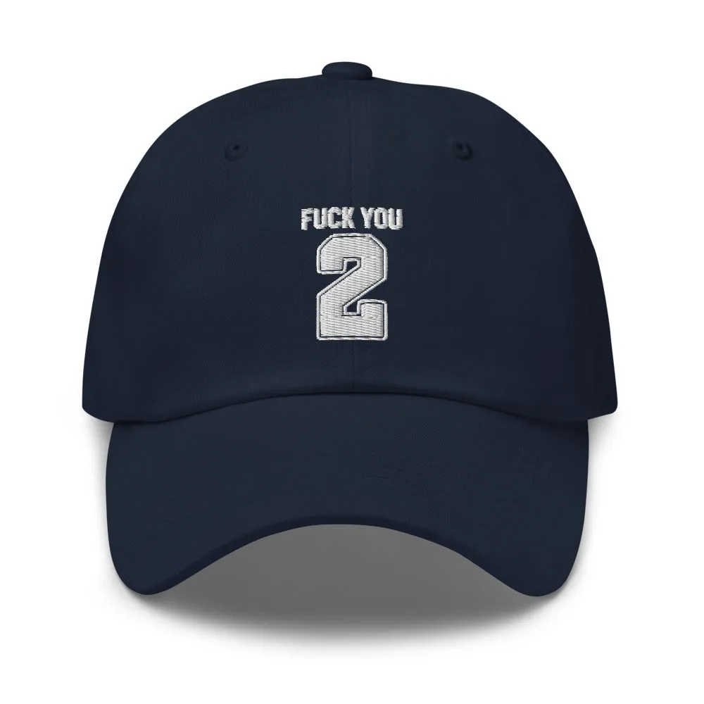 F%*K U 2 DAD HAT