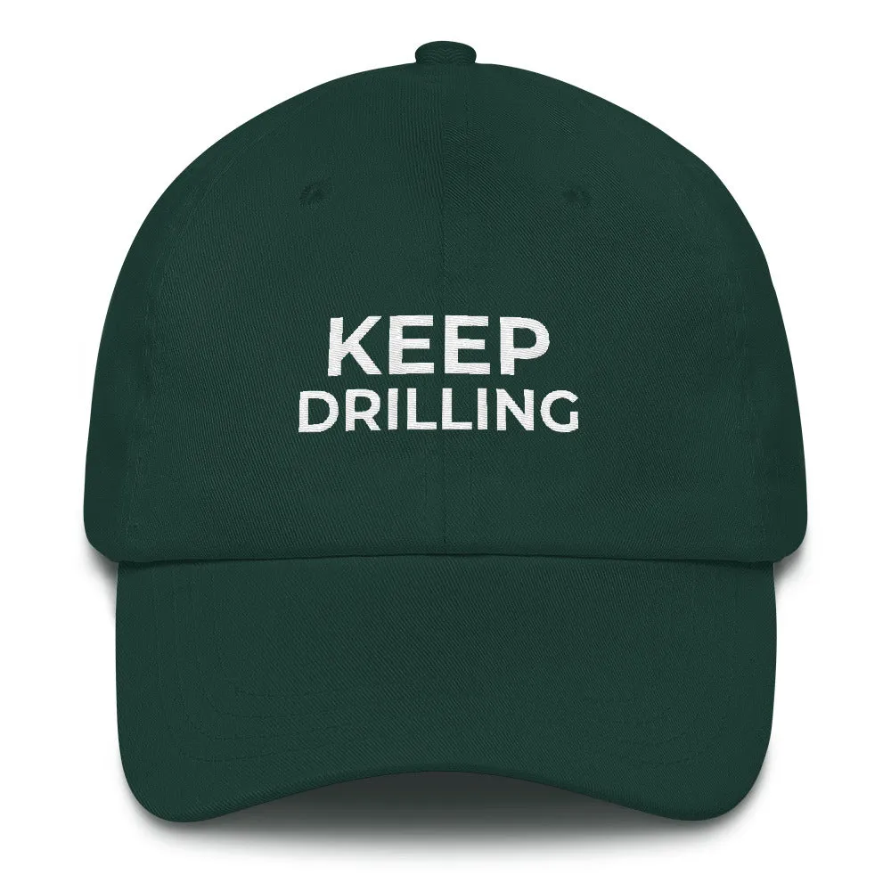 KEEP DRILLING Camo Dad hat