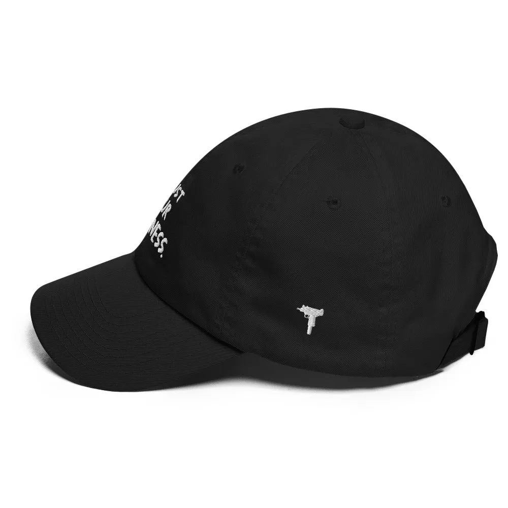 TRUST YOUR DOPENESS DAD HAT